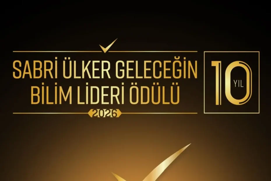 Sabri Ülker Geleceğin Bilim Lideri Ödülü, 10. yılında uluslararası bilim dünyasını buluşturuyor