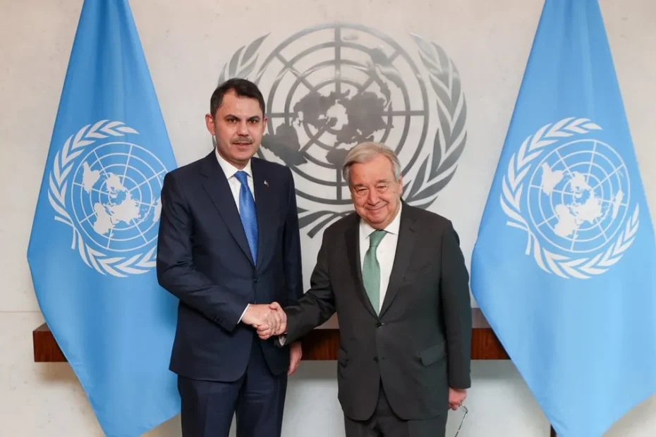 Bakan Kurum BM Genel Sekreteri Guterres ile görüştü