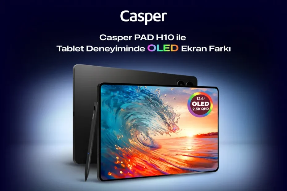Casper PAD H10 ile tablet deneyiminde OLED ekran farkı